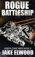 Rogue Battleship 1099257204 Book Cover