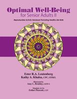 Optimal Well-Being for Senior Adults II: Reproducible Mental Health and Life Skills Activities for Senior Adults 157025351X Book Cover