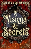 Of Visions & Secrets B0B14J3M51 Book Cover