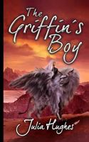 The Griffin's Boy 1500759481 Book Cover