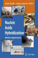 Nucleic Acids Hybridization: Modern Applications 9048175127 Book Cover