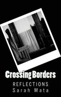 Crossing Borders: Reflections 1515225933 Book Cover