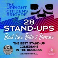 28 Stand-Ups: Best Tips, Bits & Bombs 1665051892 Book Cover
