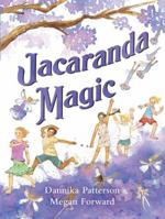 Jacaranda Magic 1925804003 Book Cover