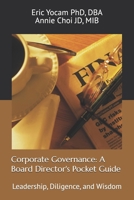 Corporate Governance: A Board Director's Pocket Guide 0595451926 Book Cover