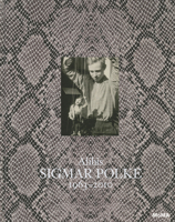 Alibis: Sigmar Polke, 1963-2010 0870708899 Book Cover