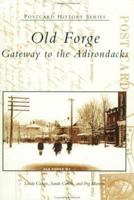 Old Forge: Gateway to the Adirondacks (NY) (Postcard History Series) 0738511730 Book Cover