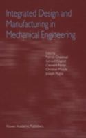 Integrated Design and Manufacturing in Mechanical Engineering: Proceedings of the Third IDMME Conference Held in Montreal, Canada, May 2000 1402009798 Book Cover