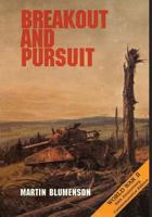 Breakout and Pursuit: The United States Army in World War II, The European Theater of Operations 0794837670 Book Cover