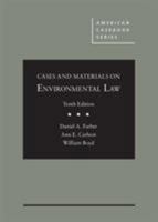Cases And Materials on Environmental Law (American Casebook Series) 0314162909 Book Cover