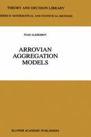 Arrovian Aggregation Models 0792384512 Book Cover