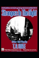 Strangers In The Night - A One-Act Play B08C96QQMT Book Cover