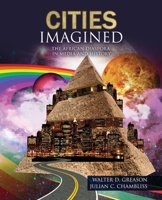 Cities Imagined : The African Diaspora in Media and History 1524951099 Book Cover