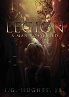 Legion: A Man Possessed 168270792X Book Cover