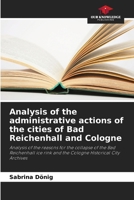 Analysis of the administrative actions of the cities of Bad Reichenhall and Cologne 6209510973 Book Cover