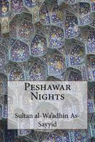 Peshawar Nights 1985601885 Book Cover