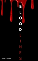 BLOODLINES: Identify & Break Generational Curses & Activate Generational Blessings in Your Family and Nation. B08BDW3ZTX Book Cover