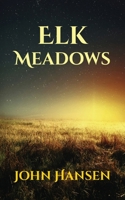 Elk Meadows 1087857503 Book Cover
