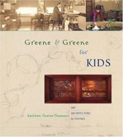 Greene & Greene for Kids 1586854402 Book Cover