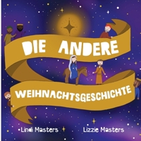 Die Andere Weihnachtsgeschichte (German Edition) 1922428302 Book Cover