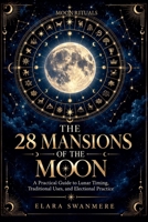 The 28 Mansions of the Moon (Moon Rituals) B0HMFNGWYL Book Cover