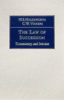 The Law of Succession: Testamentary and Intestate 1015813178 Book Cover