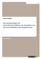 Die Anerkennung von Open-House-Verfahren als Ausnahme von der Anwendbarkeit des Vergaberechts 3346326381 Book Cover