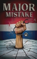 Major Mistake: (Thomas Michael Dunn, Paid Assassin Book 1) B0GJ13988P Book Cover
