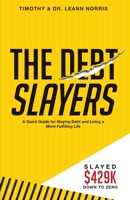 The Debt Slayers 0578498715 Book Cover