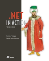 .NET in Action, Second Edition 1633439313 Book Cover