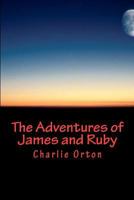 The Adventures of James and Ruby: Part 1: The Prophecy 148110280X Book Cover