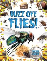 Buzz Off, Flies! 0778724999 Book Cover