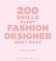 200 Skills Every Fashion Designer Must 1350053376 Book Cover