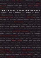 The Social Medicine Reader 0822319659 Book Cover