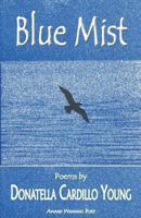 Blue Mist 0991118901 Book Cover
