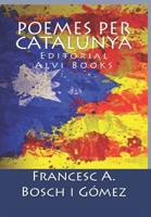 Poemes per Catalunya 1719415358 Book Cover