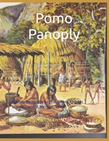 Pomo Panoply: Aginsky, Benson, de Angulo, Gifford, Kroeber, Loeb, McLendon, Merriam, Oswalt B0BRLQGQ1C Book Cover