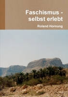 Faschismus - selbst erlebt 1291536566 Book Cover