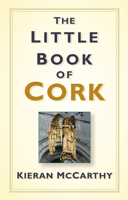 The Little Book of Cork 1845888758 Book Cover