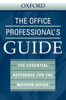 The Office Professional's Guide 0195165195 Book Cover