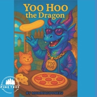 Yoo Hoo the Dragon B0F884MMMY Book Cover