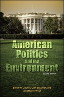 American Politics and the Environment 1438459327 Book Cover