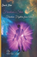 Dark Star /Freedom's Star: Freedom fighters from above: Freedom fighters from above B095MG34DF Book Cover