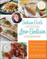 Sodium Girl's Limitless Low-Sodium Cookbook 1118260449 Book Cover