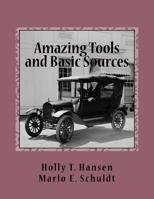 Amazing Tools and Basic sources: Research Guide 1535288035 Book Cover