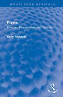 Rivers: Form and Process in Alluvial Channels 1032737581 Book Cover
