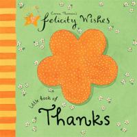 Felicity Wishes Little Book of Thanks 0340881879 Book Cover