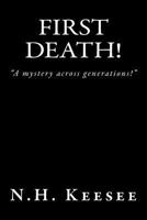 First Death! 1537155059 Book Cover