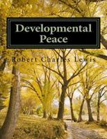 Developmental Peace 1502593041 Book Cover