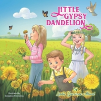 LITTLE GYPSY DANDELION B0CKNGNX5H Book Cover